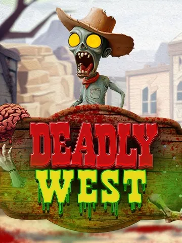 Deadly West